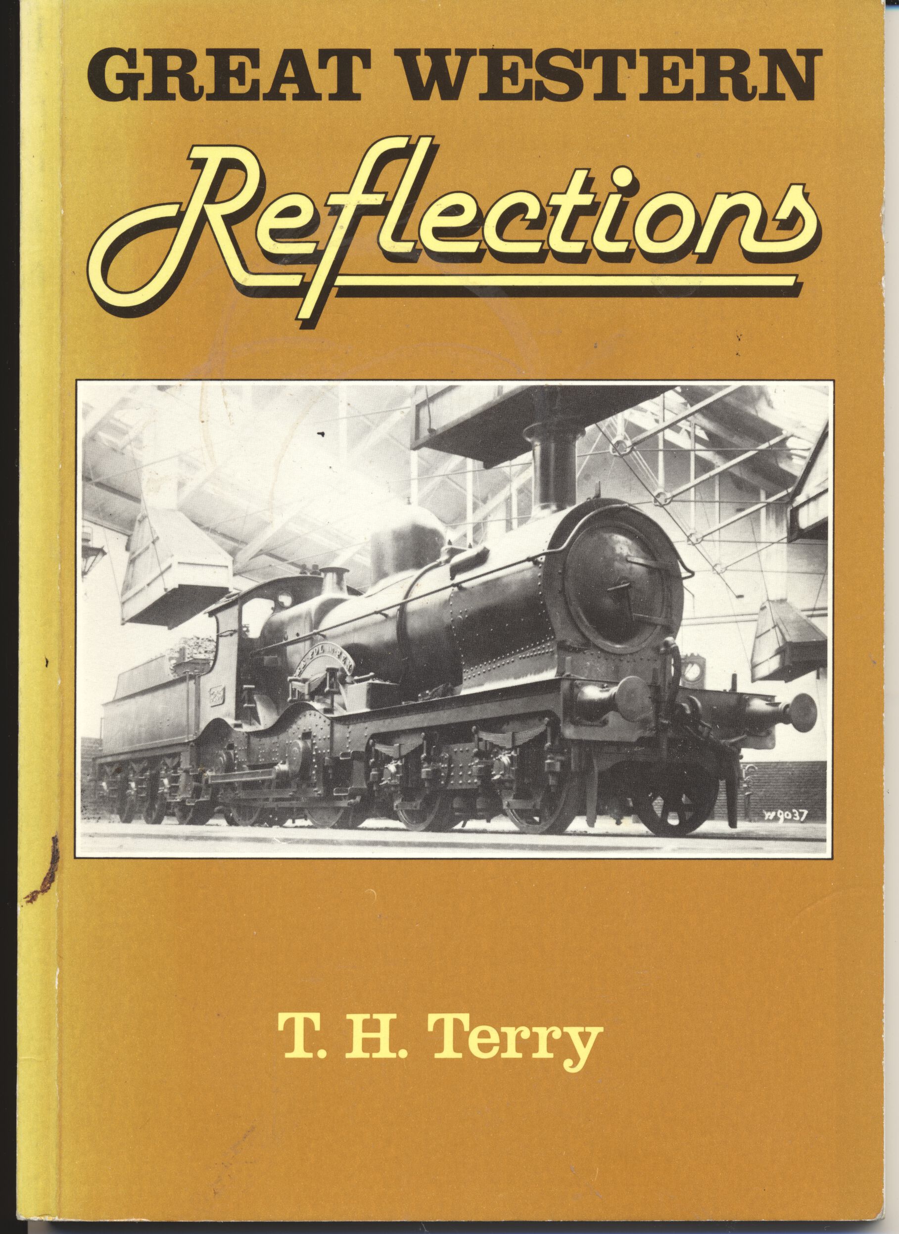 Great Western Reflections - T H Terry